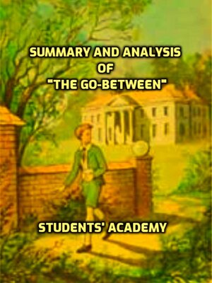 cover image of Summary and Analysis of "The Go-Between"
